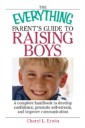 Everything Parent's Guide To Raising Boys