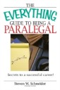 Everything Guide To Being A Paralegal