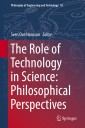 The Role of Technology in Science: Philosophical Perspectives