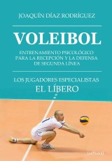 Voleibol. Entrenamiento psicológico para la recepción  y la defensa de segunda línea