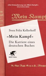 «Mein Kampf» - Die Karriere eines deutschen Buches