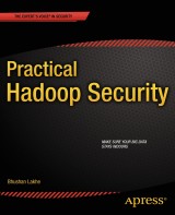 Practical Hadoop Security