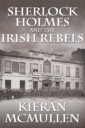 Sherlock Holmes and the Irish Rebels