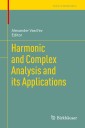 Harmonic and Complex Analysis and its Applications