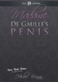 Madame de Gaulle's Penis