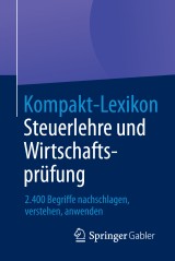 Kompakt-Lexikon Steuerlehre und Wirtschaftsprüfung