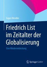 Friedrich List im Zeitalter der Globalisierung