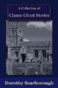Collection of Classic Ghost Stories