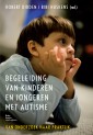 Begeleiding van kinderen en jongeren met autisme