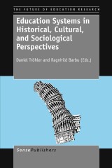 Education Systems in Historical, Cultural, and Sociological Perspectives