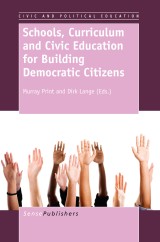 Schools, Curriculum and Civic Education for Building Democratic Citizens