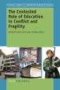 The Contested Role of Education in Conflict and Fragility