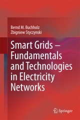 Smart Grids - Fundamentals and Technologies in Electricity Networks