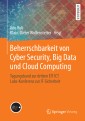Beherrschbarkeit von Cyber Security, Big Data und Cloud Computing