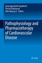 Pathophysiology and Pharmacotherapy of Cardiovascular Disease
