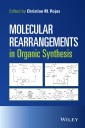 Molecular Rearrangements in Organic Synthesis