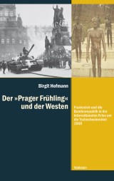 Der ›Prager Frühling‹ und der Westen