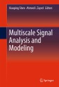 Multiscale Signal Analysis and Modeling