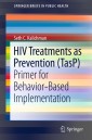 HIV Treatments as Prevention (TasP)