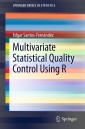 Multivariate Statistical Quality Control Using R