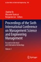 Proceedings of the Sixth International Conference on Management Science and Engineering Management