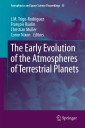 The Early Evolution of the Atmospheres of Terrestrial Planets