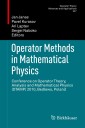 Operator Methods in Mathematical Physics