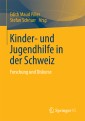Kinder- und Jugendhilfe in der Schweiz