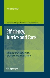Efficiency, Justice and Care
