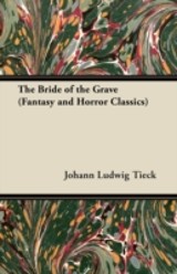 Bride of the Grave (Fantasy and Horror Classics)