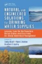Natural and Engineered Solutions for Drinking Water Supplies