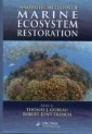 Innovative Methods of Marine Ecosystem Restoration