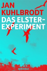 Das Elster-Experiment