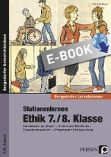 Stationenlernen Ethik 7./8. Klasse