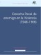 Derecho penal de enemigo en la Violencia (1948-1966)