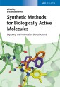 Synthetic Methods for Biologically Active Molecules