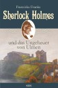 Sherlock Holmes und das Ungeheuer von Ulmen