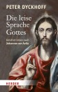 Die leise Sprache Gottes