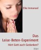 Das Leise-Beten-Experiment