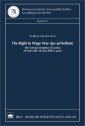 The Right to Wage War (jus ad bellum)
