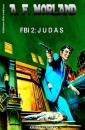 FBI 2: Judas