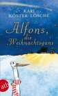 Alfons, die Weihnachtsgans