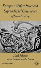 European Welfare States and Supranational Governance of Social Policy