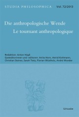 Die anthropologische Wende - Le tournant anthropologique