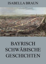 Bayrisch-Schwäbische Geschichten