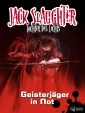 Jack Slaughter - Geisterjäger in Not