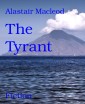 The    Tyrant