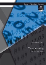 Value Investing: Ein Weg zum Erfolg?