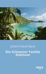 Die Schweizer Familie Robinson