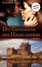 Die Gefangene des Highlanders